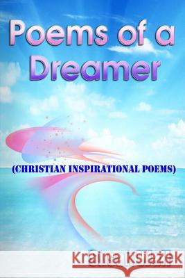 Poems of a Dreamer: Christain Inspirational Poems Mrs Susan L. Wall MR Lonnie J. Wal 9781495414046 Createspace - książka