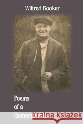 Poems of a Gomersal Man Wilfred Booker 9780244053208 Lulu.com - książka