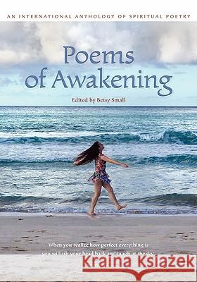 Poems of Awakening Betsy Small 9781432734343 Outskirts Press - książka