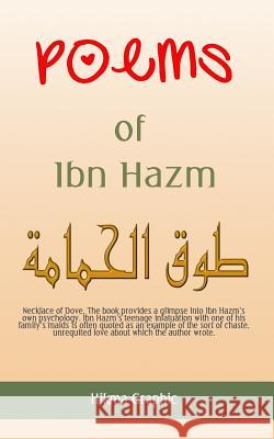 Poems of Ibn Hazm: Nekclace of Dove Hikma Graphic 9781541104297 Createspace Independent Publishing Platform - książka