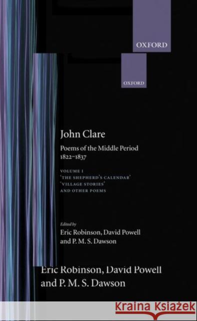 Poems of the Middle Period: Volume I: 1822-1837 Clare, John 9780198123408 Oxford University Press, USA - książka