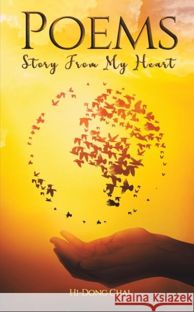 Poems: Story from My Heart Hi-Dong Chai 9781649796967 Austin Macauley - książka