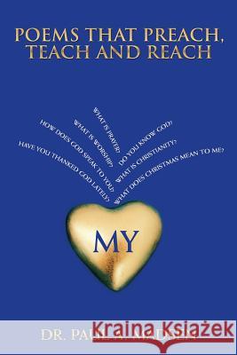 Poems That Preach, Teach and Reach Dr Paul A Madsen 9781973644194 WestBow Press - książka