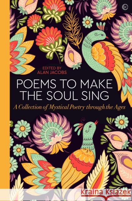 Poems to Make the Soul Sing  9781786783349 Watkins Media Limited - książka