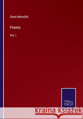 Poems: Vol. I Owen Meredith 9783752554724 Salzwasser-Verlag - książka