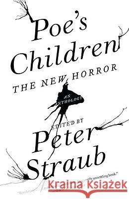Poe's Children: The New Horror Peter Straub 9780307386403 Anchor Books - książka