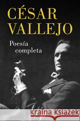 Poesía Completa. César Vallejo / Complete Poems. César Vallejo Vallejo, César 9788426411051 Lumen Press - książka