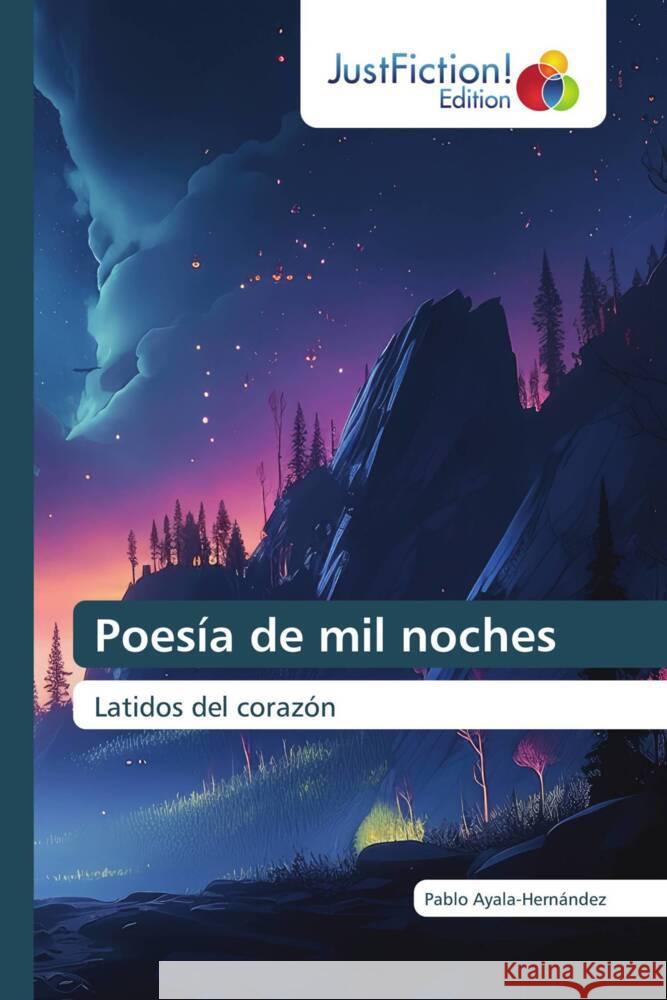 Poesía de mil noches Ayala-Hernández, Pablo 9786203578997 JustFiction Edition - książka