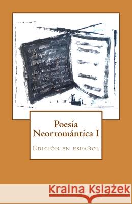 Poesía Neorromántica I: Catalan Hunter Tarrús, Marc 9781484845011 Createspace - książka