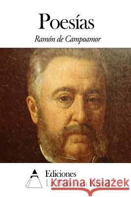 Poesías De Campoamor, Ramon 9781502479617 Createspace - książka