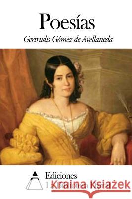 Poesías de Avellaneda, Gertrudis Gomez 9781502570994 Createspace - książka