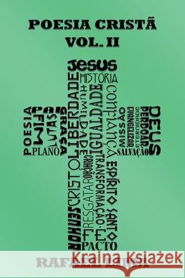Poesia Cristã Volume II Rafael Lima 9798224169474 Rafael Lima - książka