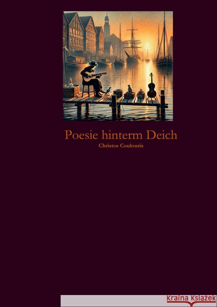 Poesie hinterm Deich Coulouris, Christos 9783384473691 tredition - książka