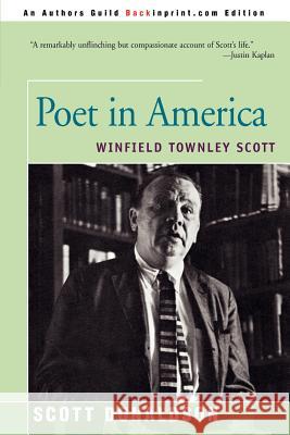 Poet in America: Winfield Townley Scott Scott Donaldson 9780595174638 Backinprint.com - książka