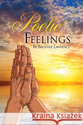 Poetic Feelings Brother Lawrence 9781498431514 Xulon Press - książka