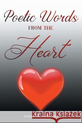 Poetic Words from the Heart Patricia Lynn Turner 9781665509350 AuthorHouse - książka