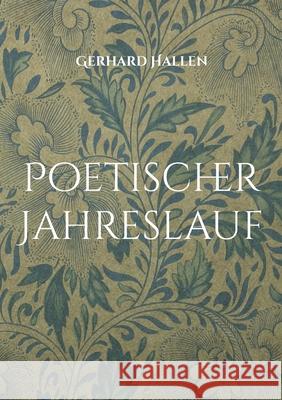 Poetischer Jahreslauf Gerhard Hallen 9783695199143 Bod - Books on Demand - książka