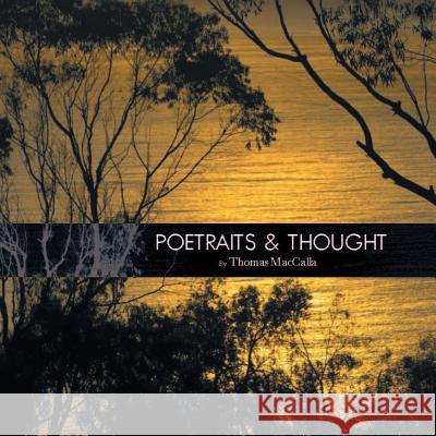 Poetraits & Thought Thomas Maccalla 9781984551139 Xlibris Us - książka