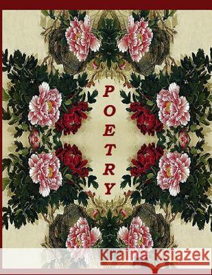 Poetry: A Book of Poetry Ligia Wahya Isdzanii Joseph D. Whelan Shelley W. Williams 9781500383619 Createspace - książka