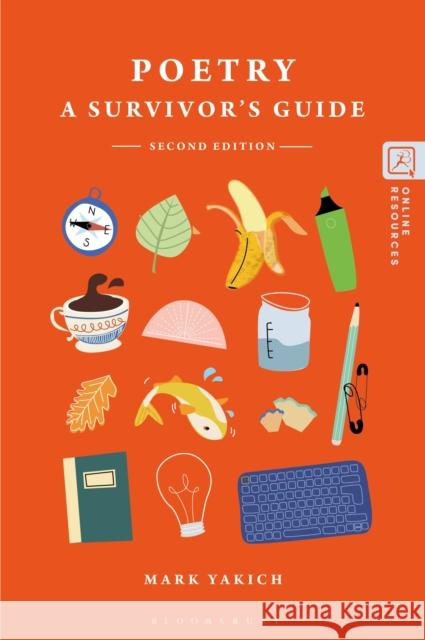 Poetry: A Survivor's Guide Yakich, Mark 9781501376191 Bloomsbury Academic - książka