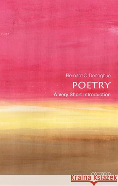 Poetry: A Very Short Introduction Bernard O'Donoghue 9780199229116 Oxford University Press - książka