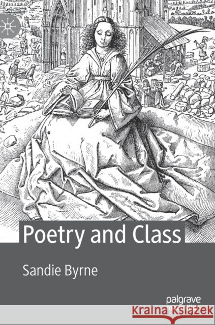 Poetry and Class Sandie Byrne 9783030293017 Palgrave MacMillan - książka