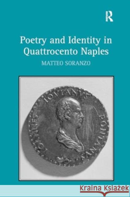 Poetry and Identity in Quattrocento Naples Matteo Soranzo 9781032928562 Routledge - książka