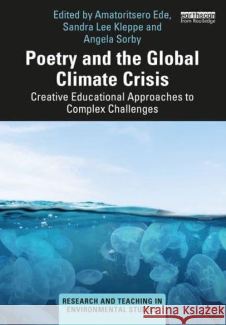 Poetry and the Global Climate Crisis  9781032508542 Taylor & Francis Ltd - książka