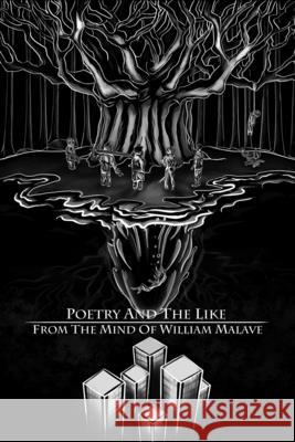 Poetry And The Like From The Mind Of William Malave William Malave 9780578836492 William Tyrese Malave - książka