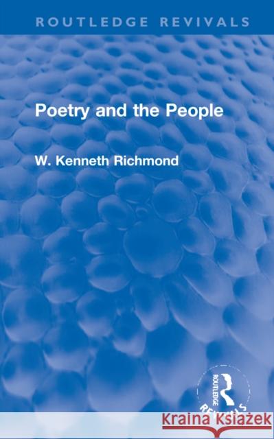 Poetry and the People W. Kenneth Richmond 9781032202686 Routledge - książka