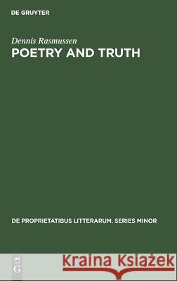 Poetry and truth Rasmussen, Dennis 9783110991130 Mouton de Gruyter - książka