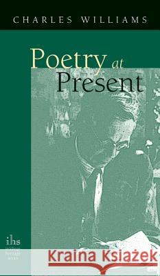 Poetry at Present Charles Williams (University of Washington Tacoma) 9781947826403 Apocryphile Press - książka