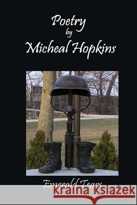 Poetry by Micheal Hopkins Micheal Hopkins 9781946117212 Shywind Creations - książka