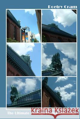 Poetry Cram: The Ultimate Chicago Poetry Anthology Editor Cj Laity 9781466400689 Createspace - książka