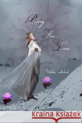 Poetry For Love: Reflections of Love Henzler, Ingrid 9781490532103 Createspace - książka