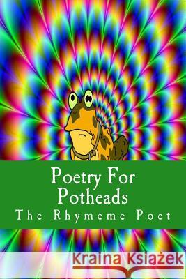 Poetry For Potheads Wagner, Eric R. 9781500985592 Createspace - książka