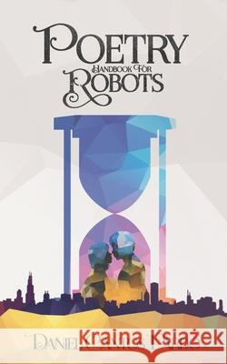 Poetry handbook for robots Daniel Cantos Pardo   9798704600527 Independently Published - książka