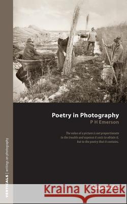 Poetry in Photography Peter Henry Emerson   9781910144343 Museumsetc - książka
