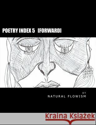 Poetry Index 5 Natural Flowism Lavinia D 9781514150092 Createspace - książka