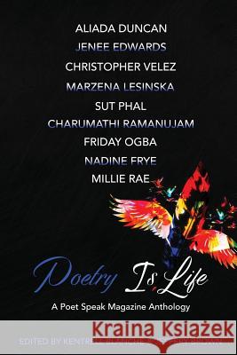 Poetry Is Life Jeffery Brown Friday Ogba Kentrell Blanche 9780359576319 Lulu.com - książka