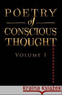 Poetry of Conscious Thought, Volume I T. L. Clause 9780692798690 Tammyleeclause - książka