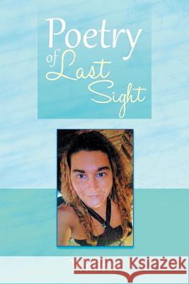 Poetry of Last Sight Walker 9781543421132 Xlibris - książka