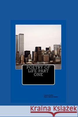 Poetry of Life: How Things Goes Mrs Lakyshia L. Hubert Mrs Mary L. Shelton 9781492161875 Createspace - książka