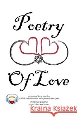 Poetry of Love Michael F. Morton 9780999583258 Angels Three Productions - książka