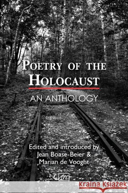 Poetry of the Holocaust: An Anthology Jean Boase-Beier Marian de Vooght  9781911469056 Arc Publications - książka