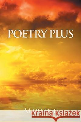 Poetry Plus Marlene 9781462863488 Xlibris Corporation - książka