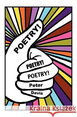 Poetry! Poetry! Poetry! Peter Davis 9780982658703 Bloof Books - książka