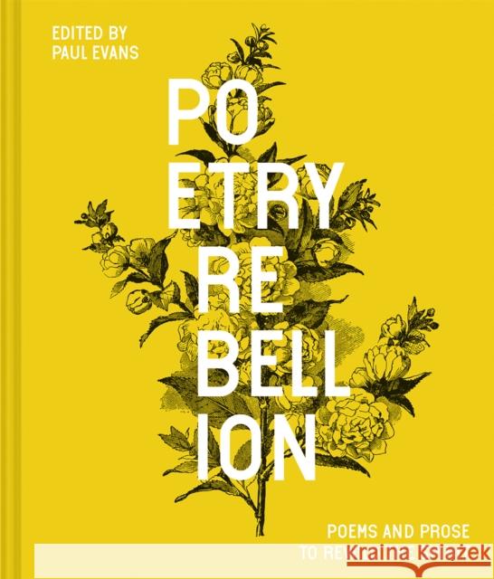 Poetry Rebellion: Poems and prose to rewild the spirit Paul Evans 9781849946384 Batsford - książka