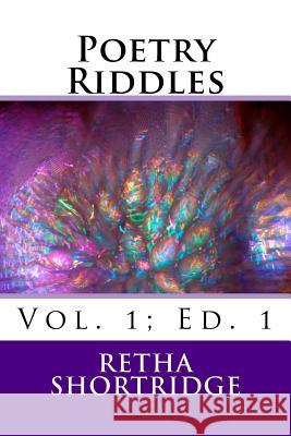 Poetry Riddles Retha J. Shortridge 9781517517380 Createspace - książka