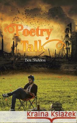 Poetry Talk Ben Sheldon 9781728319407 Authorhouse - książka